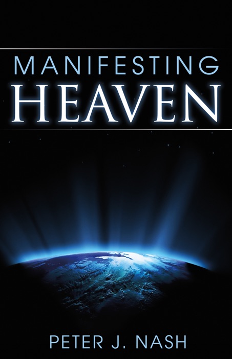 Manifesting Heaven