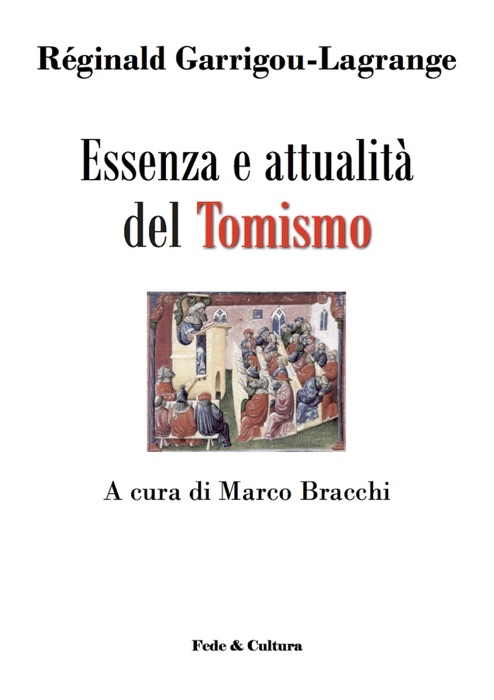 Essenza e attualità del Tomismo