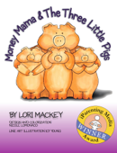 Money Mama & The Three Little Pigs - Lori Mackey