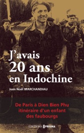 Book's Cover of J'avais 20 ans en Indochine