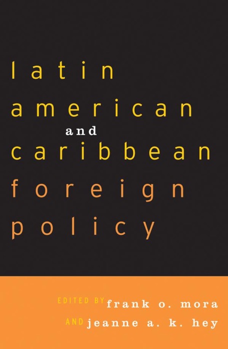 Latin American and Caribbean Foreign Policy