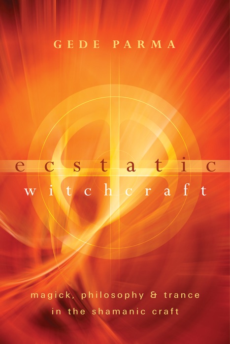 Ecstatic Witchcraft