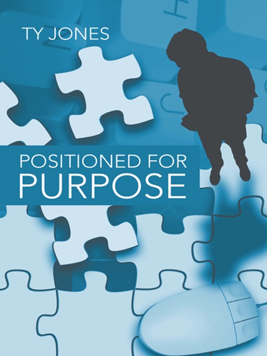 Positioned For Purpose