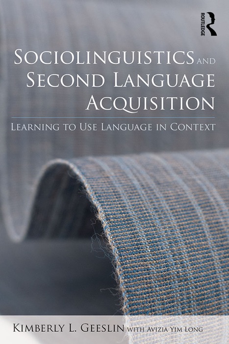 Sociolinguistics and Second Language Acquisition