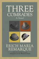Erich Maria Remarque & Arthur Wesley Wheen - Three Comrades artwork