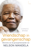 Vriendschap in gevangenschap - Christo Brand & Barbara Jones