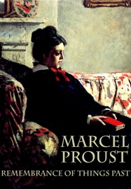 Remembrance of Things Past - Marcel Proust