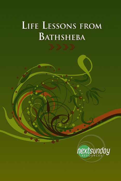 Life Lessons from Bathsheba