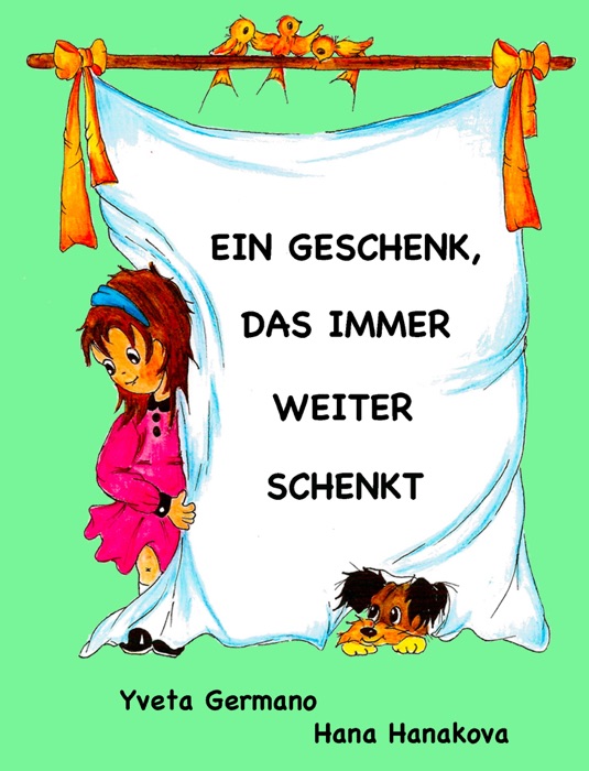 Ein Geschenk, das immer weiterschenkt