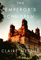 Claire Messud - The Emperor's Children artwork