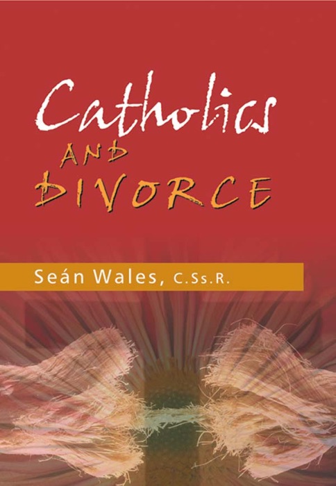 Catholics and Divorce