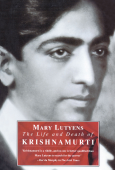 The Life and Death of Krishnamurti - Mary Lutyens