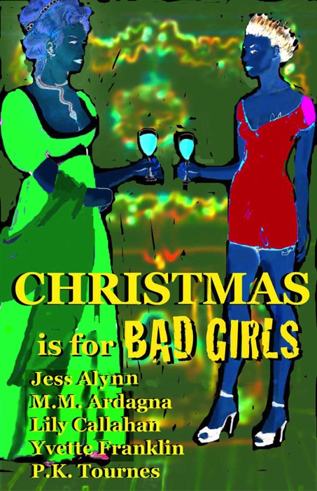 Christmas Is for Bad Girls