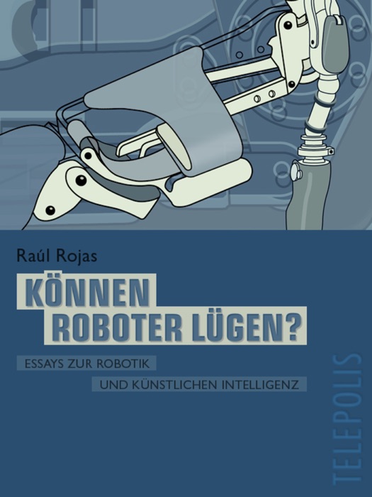 Können Roboter lügen? (Telepolis)