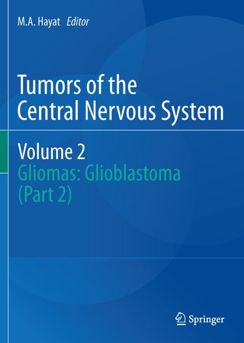 Tumors of the Central Nervous System, Volume 2