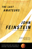The Last Amateurs - John Feinstein