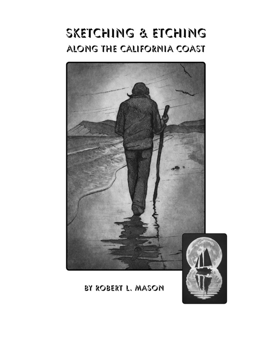 Sketching & Etching Along the California Coast