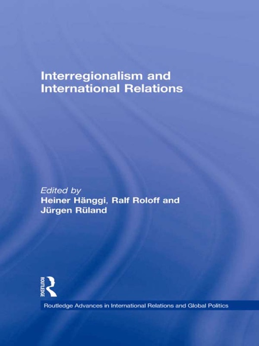 Interregionalism and International Relations