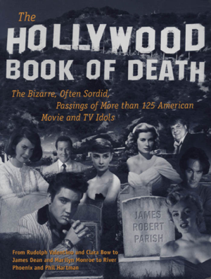 Read & Download The Hollywood Book of Death Book by James Parish Online