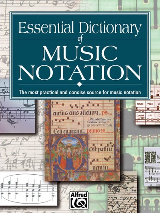 Essential Dictionary of Music Notation