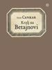 Kralj na Betajnovi - Ivan Cankar