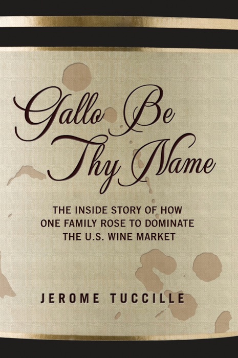 Gallo Be Thy Name