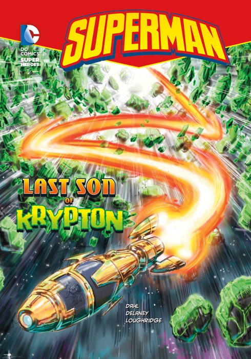 Superman: Last Son of Krypton