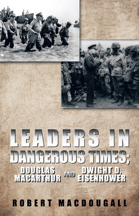 Leaders in Dangerous Times;