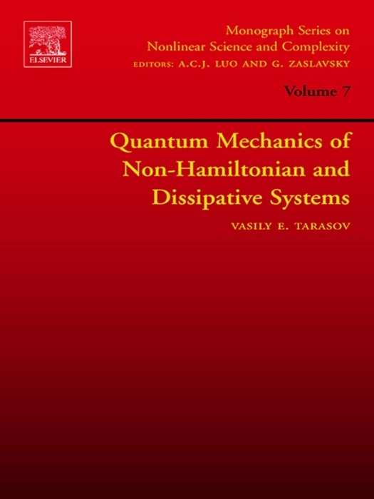 Quantum Mechanics of Non-Hamiltonian and Dissipative Systems (Enhanced Edition)