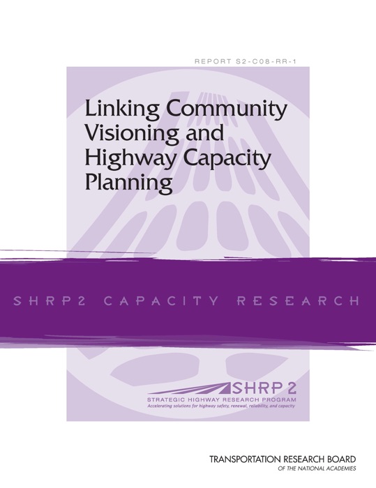 Linking Community Visioning and Highway Capacity Planning