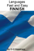 Languages Fast and Easy ~ Finnish - O.O Happiness