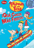 Phineas y Ferb: ¿Qué chicos más frescos! - Libros Disney