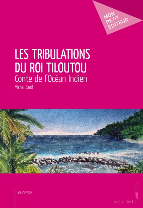 Les Tribulations du roi Tiloutou