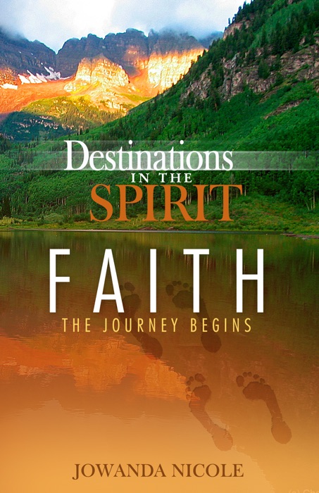 Faith: The Journey Begins