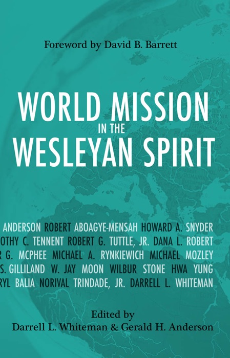 World Mission in the Wesleyan Spirit