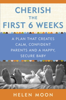 Cherish the First Six Weeks - Helen Moon