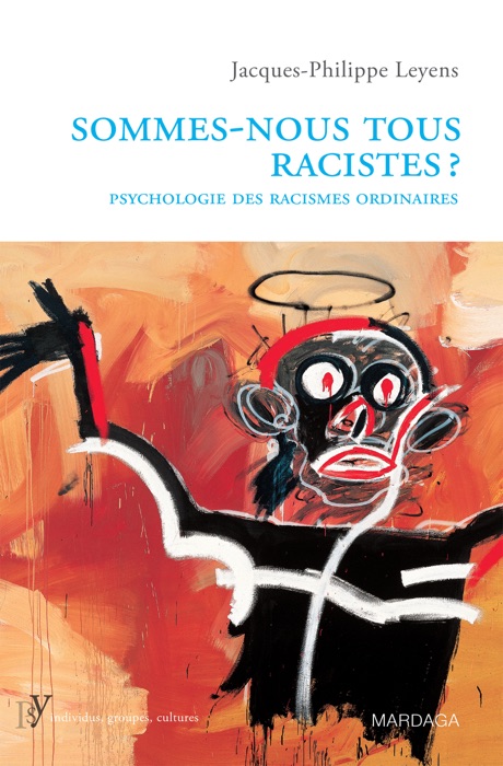 Sommes-nous tous racistes?