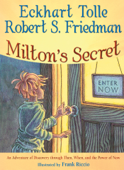 Milton's Secret - Eckhart Tolle