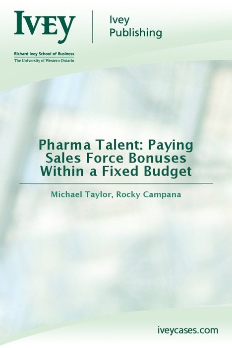 Pharma Talent: Paying Sales Force Bonuses Within a Fixed Budget