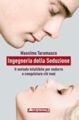 Ingegneria della Seduzione - Massimo Taramasco