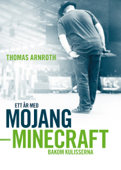 Ett år med Mojang - Thomas Arnroth