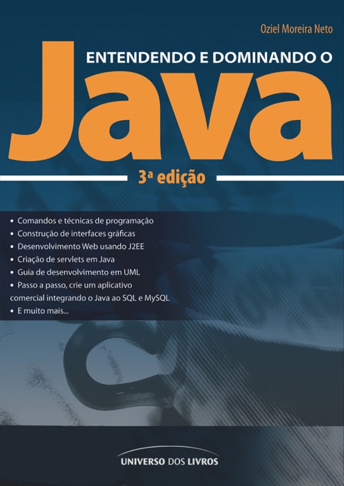 Entendendo e dominando o Java: 3ª edição
