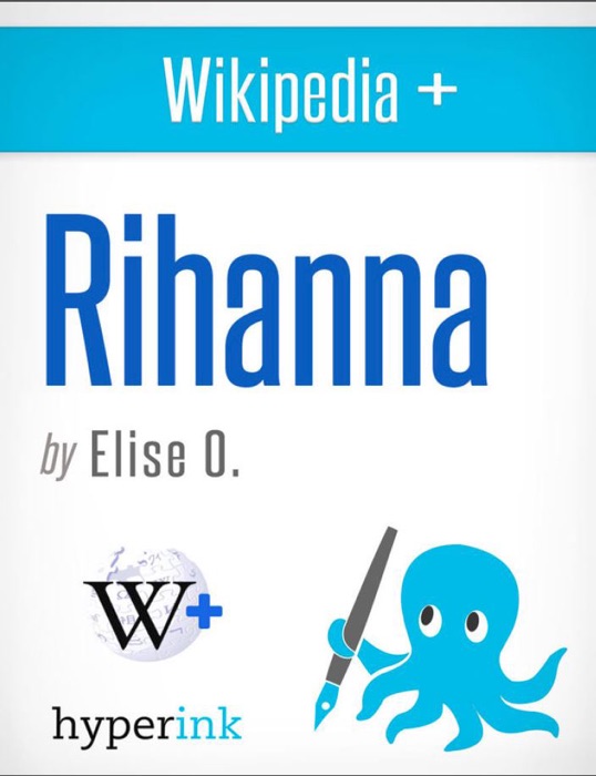 Rihanna: A Biography