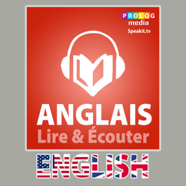 Anglais - Lire et Écouter Anglais - Lire et Écouter