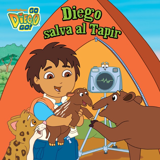 Diego salva al Tapir (Go, Diego, Go!) by Nickelodeon Publishing on ...