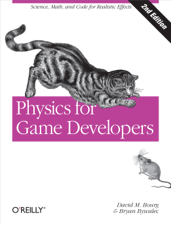 Physics for Game Developers - David M Bourg &amp; Bryan Bywalec Cover Art