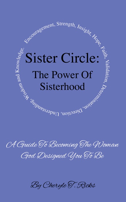 Sister Circle: The Power Of Sisterhood