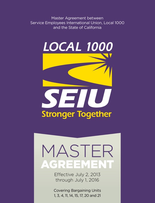 Master Agreement between Service Employees International Union, Local 1000 and the State of California