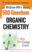 McGraw-Hill's 500 Organic Chemistry Questions: Ace Your College Exams - Estelle K. Meislich, Herbert Meislich & Jacob Sharefkin