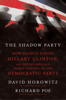 David Horowitz & Richard Poe - The Shadow Party artwork